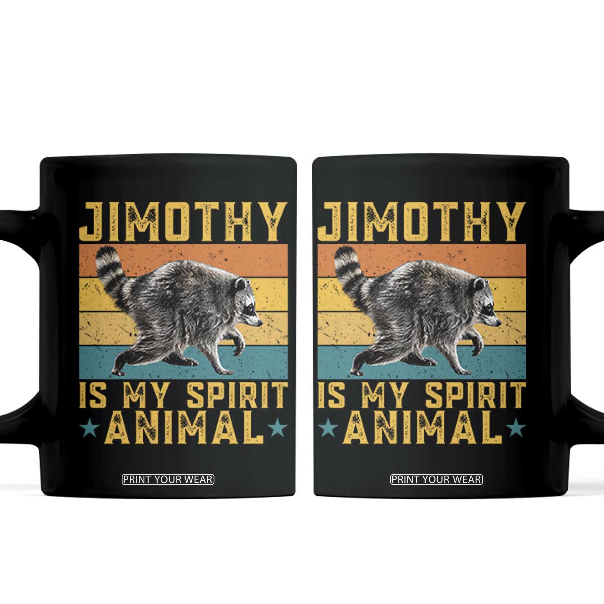 Jimothy Is My Spirit Animal Seattle Raccoon Lover Coffee Mug Retro Sunset Viral Ballard Trash Panda Graphic TS02 Black Print Your Wear