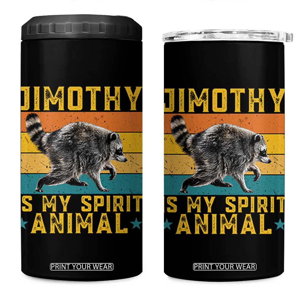 Jimothy Is My Spirit Animal Seattle Raccoon Lover 4 in 1 Can Cooler Tumbler Retro Sunset Viral Ballard Trash Panda Graphic