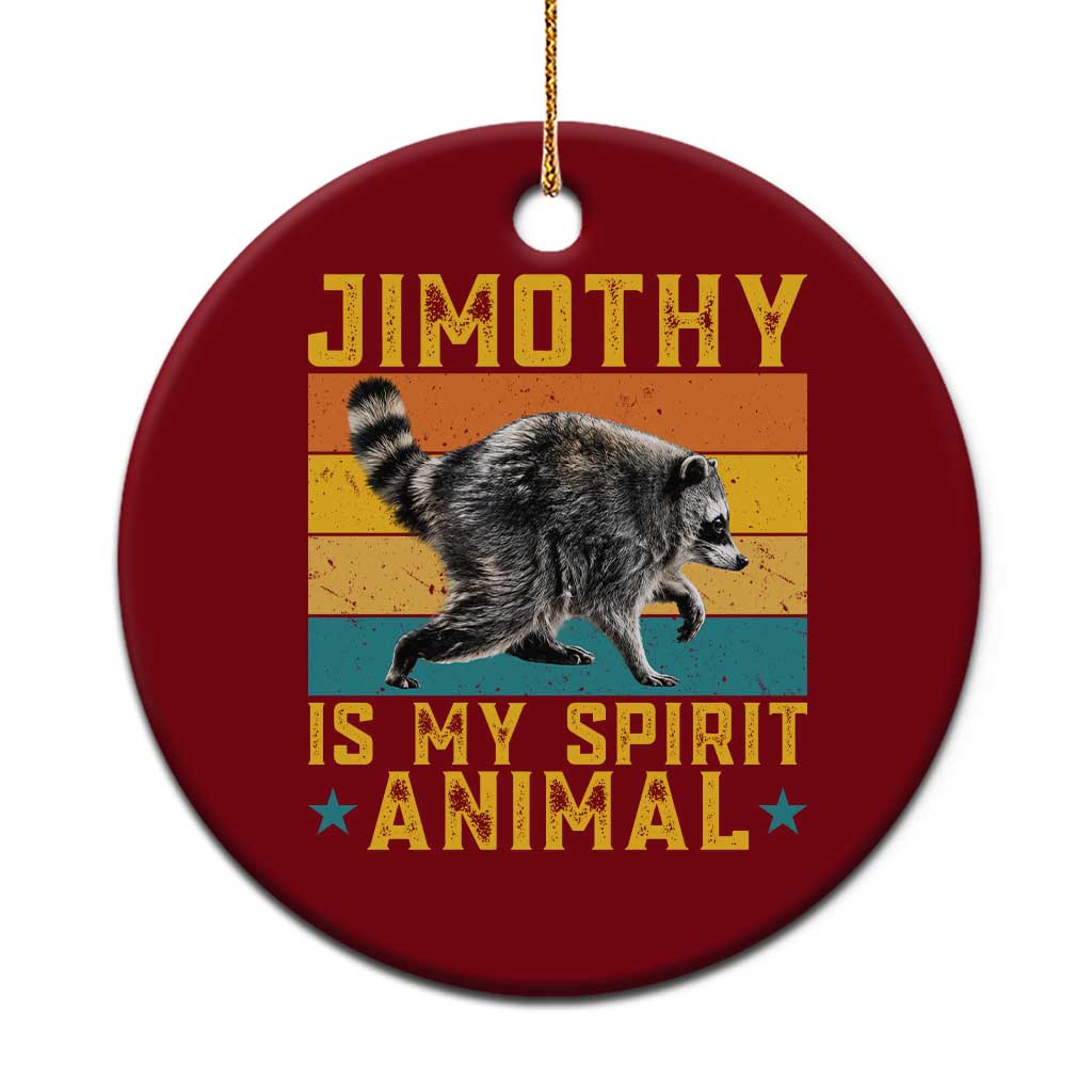 Jimothy Is My Spirit Animal Seattle Raccoon Lover Ceramic Ornament Retro Sunset Viral Ballard Trash Panda Graphic TS02 1pc Red Print Your Wear