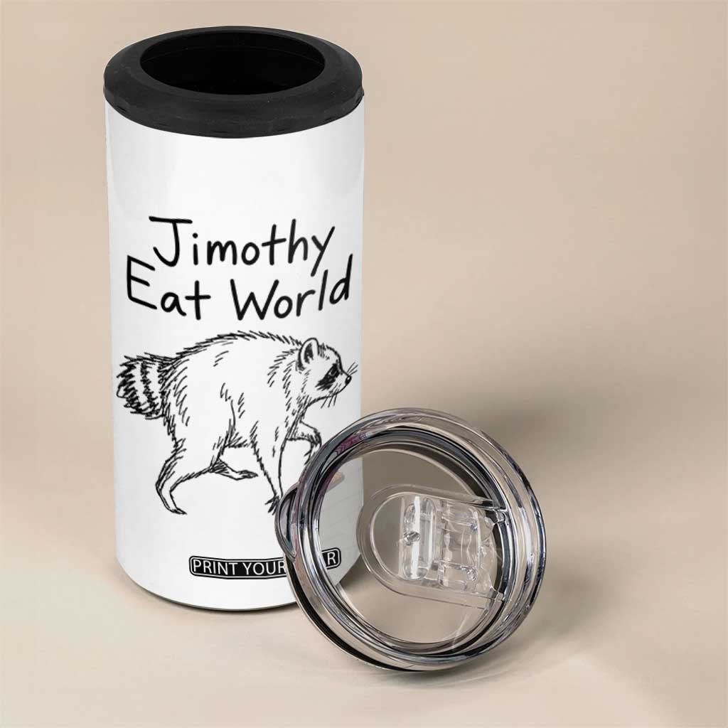 Jimothy Eat World Funny Music Parody 4 in 1 Can Cooler Tumbler Viral Seattle Raccoon Trash Panda Meme