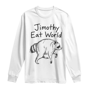 Jimothy Eat World Funny Music Parody Long Sleeve Shirt Viral Seattle Raccoon Trash Panda Meme