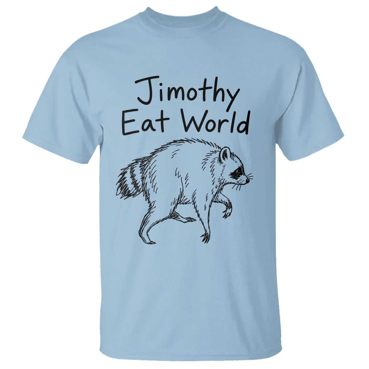 Jimothy Eat World Funny Music Parody T Shirt Viral Seattle Raccoon Trash Panda Meme