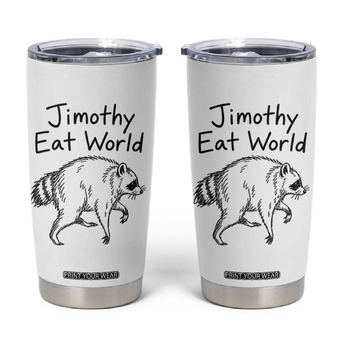 Jimothy Eat World Funny Music Parody Tumbler Cup Viral Seattle Raccoon Trash Panda Meme