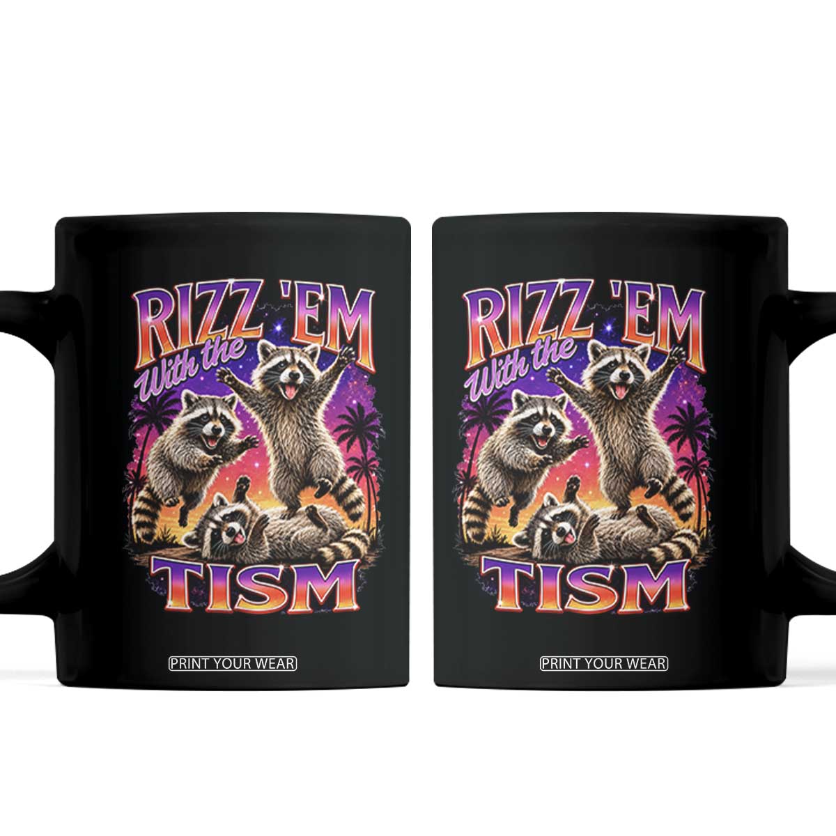Rizz Em With The Tism Funny Raccoon Coffee Mug Trash Panda Vintage Bootleg Graphic