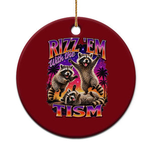 Rizz Em With The Tism Funny Raccoon Ceramic Ornament Trash Panda Vintage Bootleg Graphic
