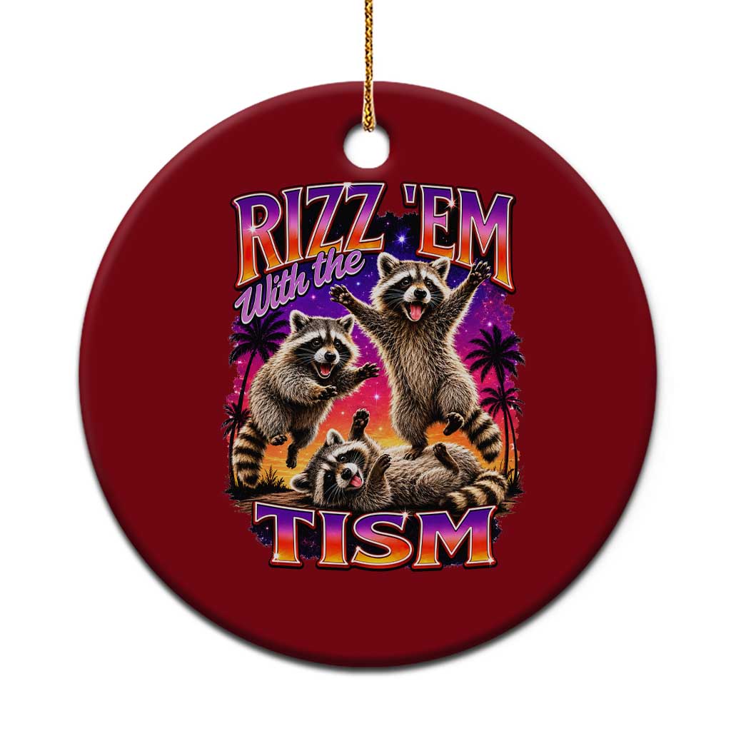 Rizz Em With The Tism Funny Raccoon Ceramic Ornament Trash Panda Vintage Bootleg Graphic TS02 1pc Red Print Your Wear