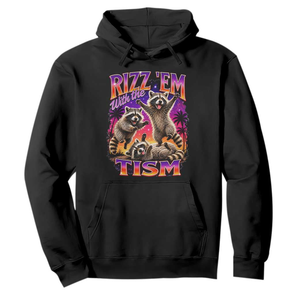 Rizz Em With The Tism Funny Raccoon Hoodie Trash Panda Vintage Bootleg Graphic TS02 Black Print Your Wear