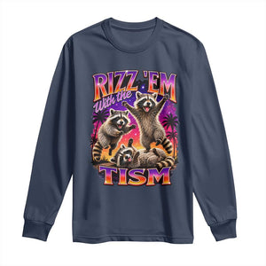 Rizz Em With The Tism Funny Raccoon Long Sleeve Shirt Trash Panda Vintage Bootleg Graphic