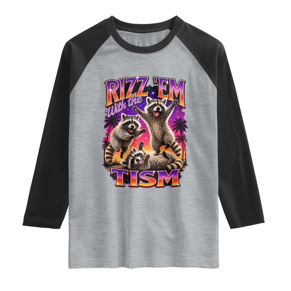 Rizz Em With The Tism Funny Raccoon Raglan Shirt Trash Panda Vintage Bootleg Graphic
