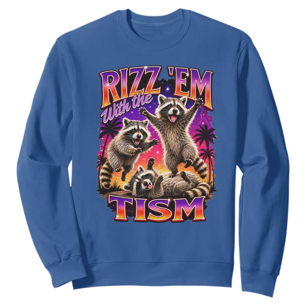 Rizz Em With The Tism Funny Raccoon Sweatshirt Trash Panda Vintage Bootleg Graphic