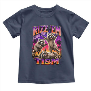 Rizz Em With The Tism Funny Raccoon Toddler T Shirt Trash Panda Vintage Bootleg Graphic