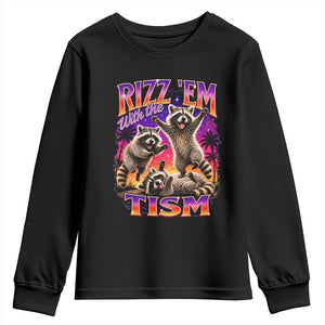Rizz Em With The Tism Funny Raccoon Youth Sweatshirt Trash Panda Vintage Bootleg Graphic