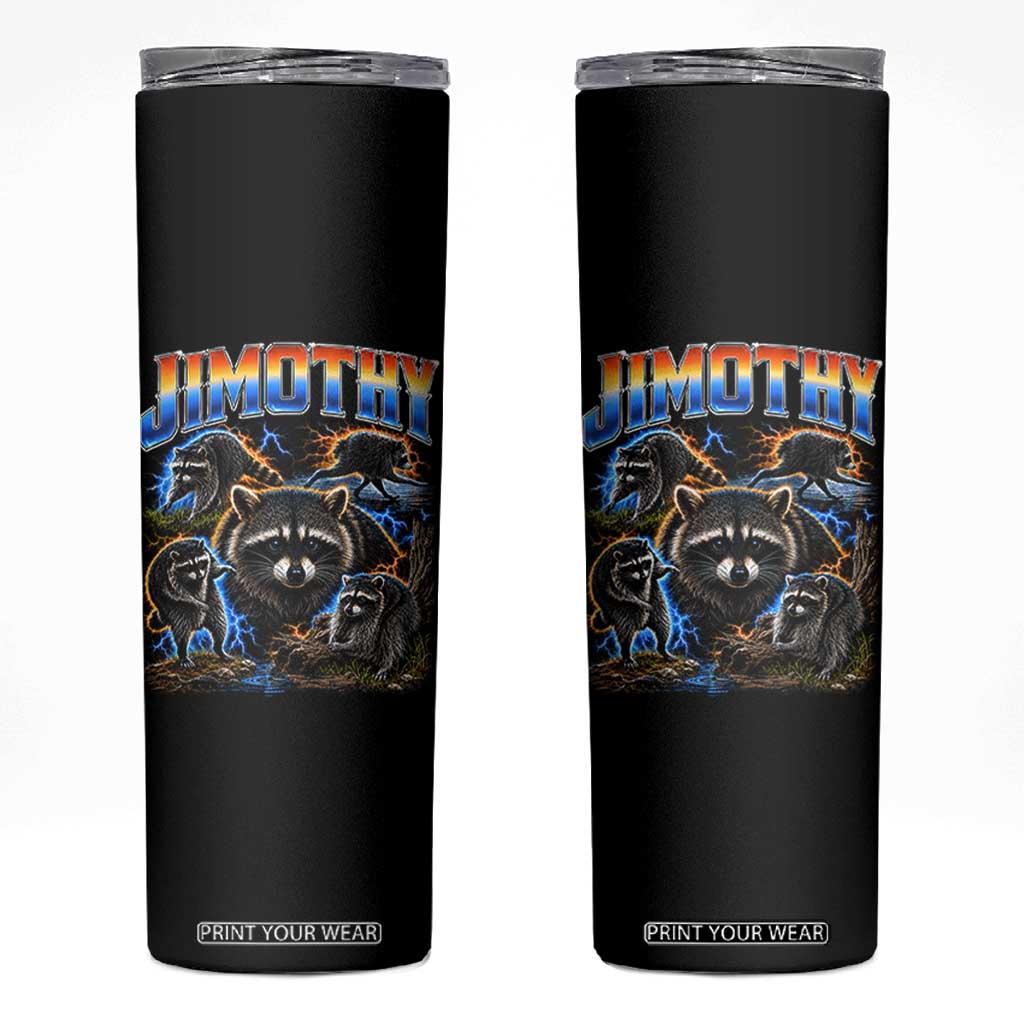 Jimothy the Raccoon Vintage 90s Bootleg Lightning Graphic Skinny Tumbler Viral Seattle Trash Panda TS02 Black Print Your Wear