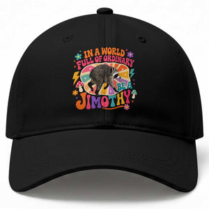 In A World Full Of Ordinary Be A Jimothy Psychedelic Style Baseball Cap Retro Groovy Seattle Raccoon Legend Graphic