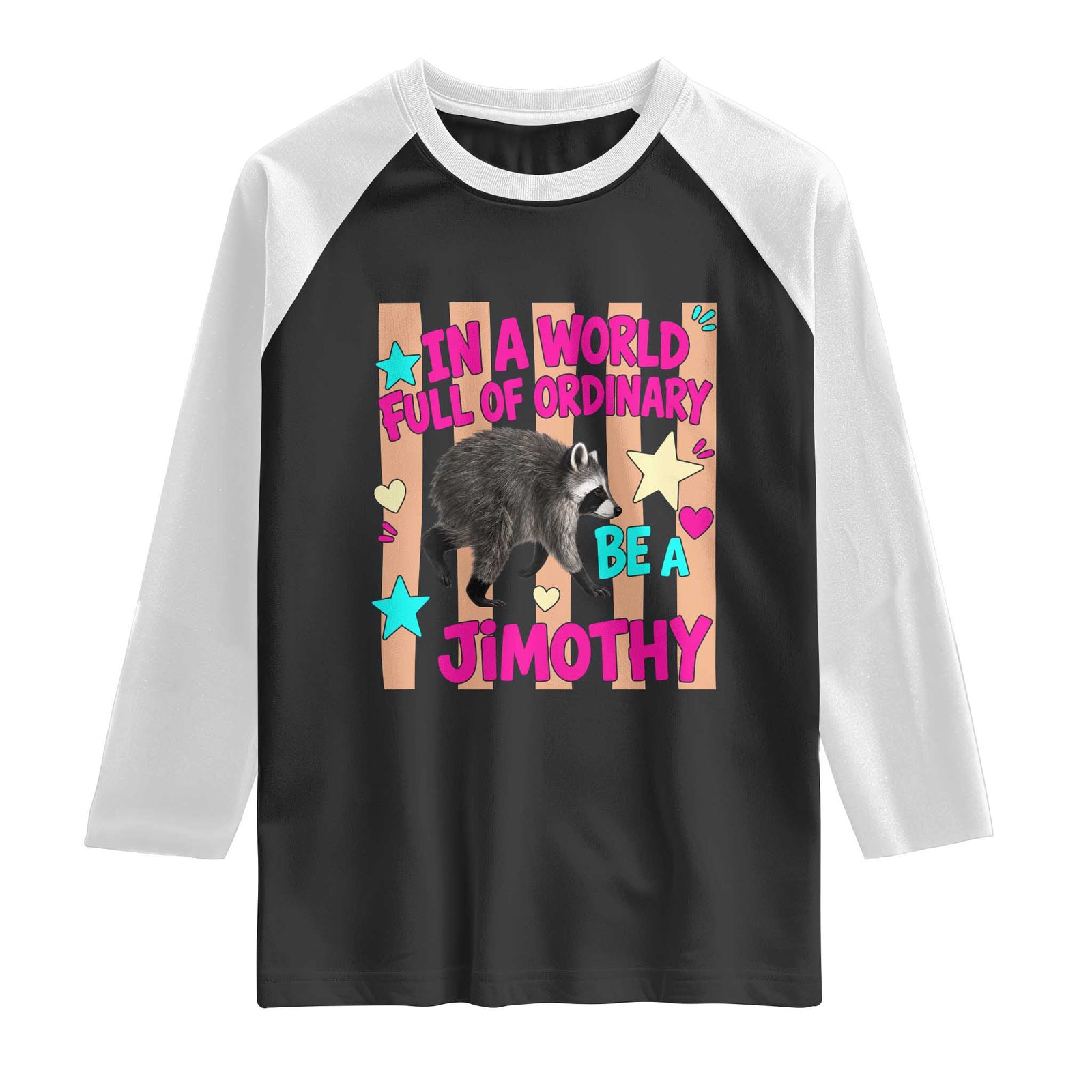 In A World Full Of Ordinary Be A Jimothy Preppy Style Raglan Shirt Cute Y2K Pop Seattle Raccoon Legend Graphic TS02 Black White Print Your Wear
