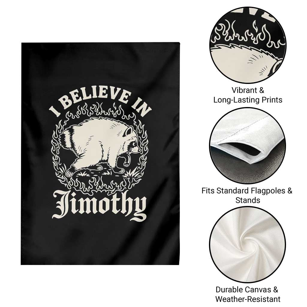 I Believe In Jimothy the Seattle Raccoon Garden Flag Flaming Circle Vintage Feral Legend Trash Panda Supporter