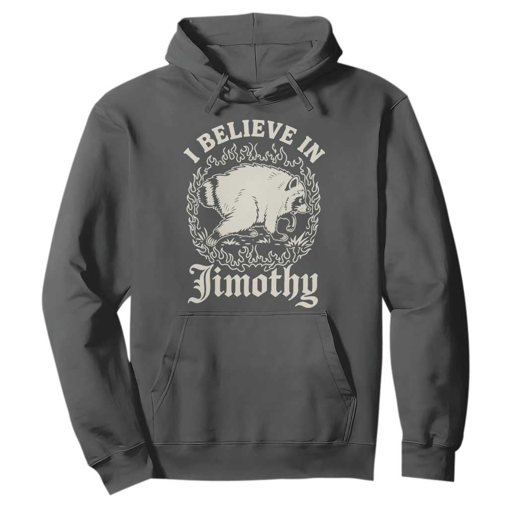 I Believe In Jimothy the Seattle Raccoon Hoodie Flaming Circle Vintage Feral Legend Trash Panda Supporter