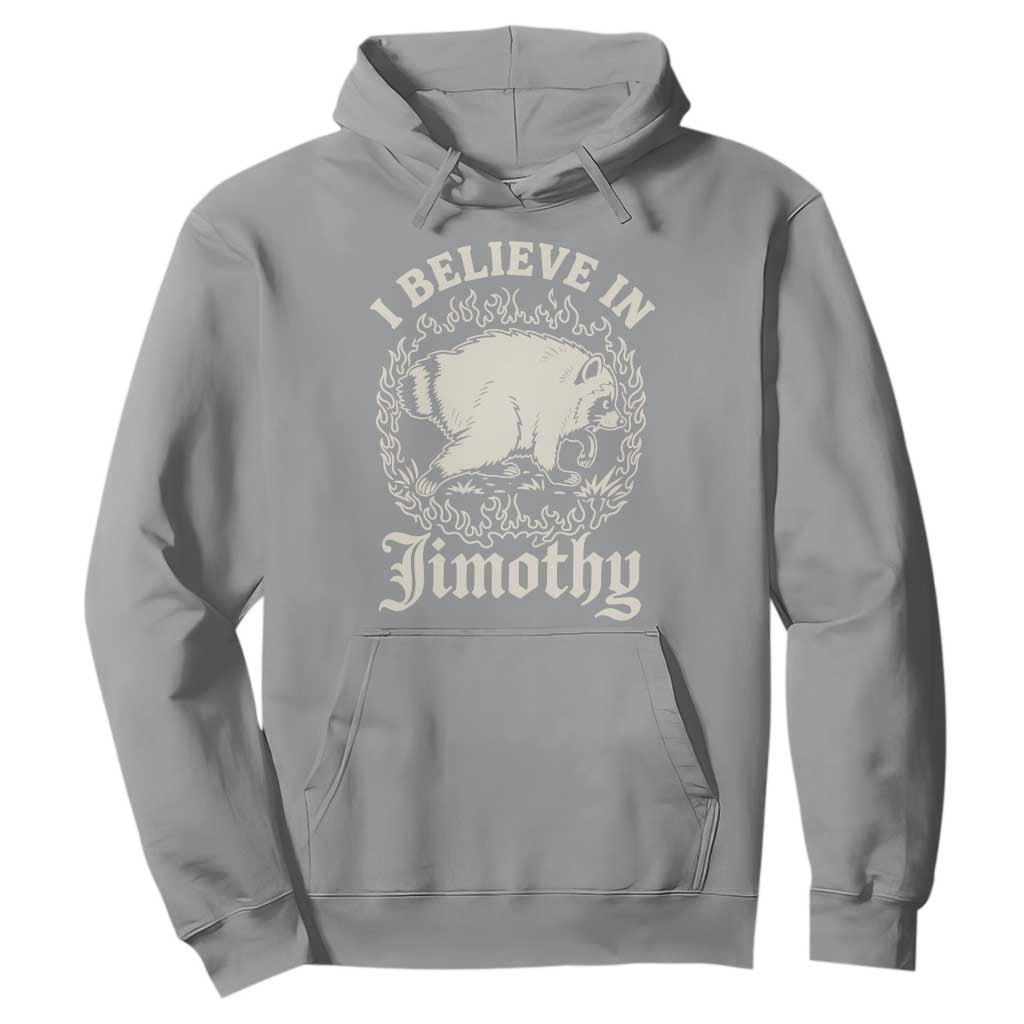 I Believe In Jimothy the Seattle Raccoon Hoodie Flaming Circle Vintage Feral Legend Trash Panda Supporter
