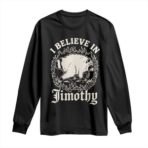 I Believe In Jimothy the Seattle Raccoon Long Sleeve Shirt Flaming Circle Vintage Feral Legend Trash Panda Supporter