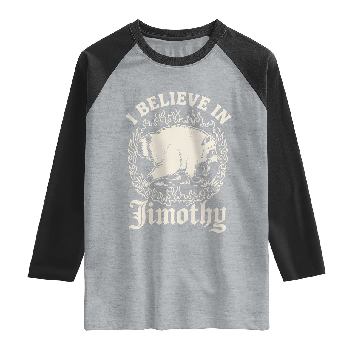 I Believe In Jimothy the Seattle Raccoon Raglan Shirt Flaming Circle Vintage Feral Legend Trash Panda Supporter