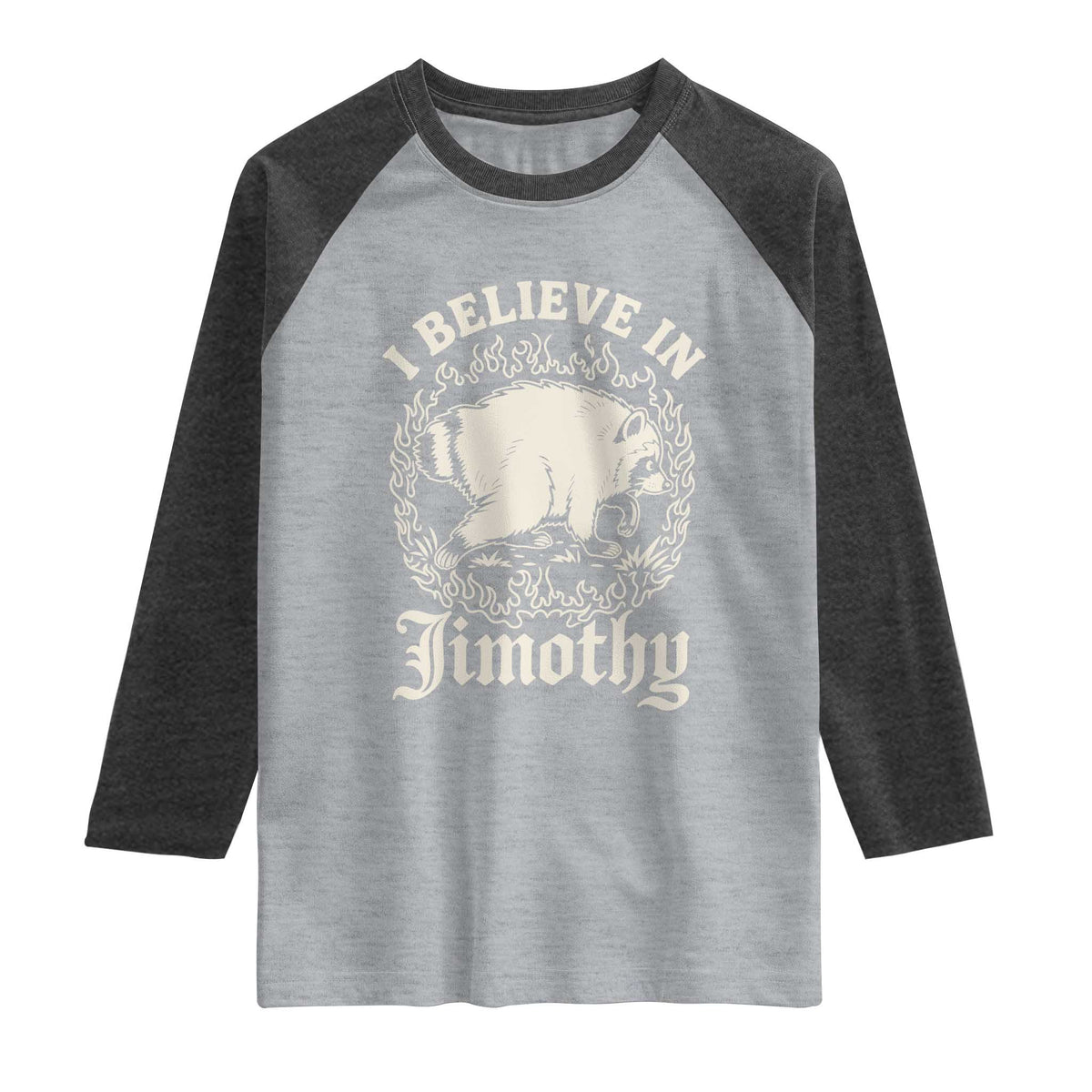 I Believe In Jimothy the Seattle Raccoon Raglan Shirt Flaming Circle Vintage Feral Legend Trash Panda Supporter