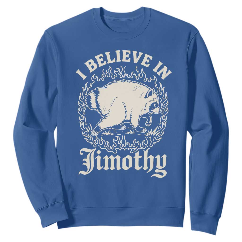 I Believe In Jimothy the Seattle Raccoon Sweatshirt Flaming Circle Vintage Feral Legend Trash Panda Supporter