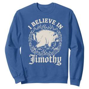 I Believe In Jimothy the Seattle Raccoon Sweatshirt Flaming Circle Vintage Feral Legend Trash Panda Supporter