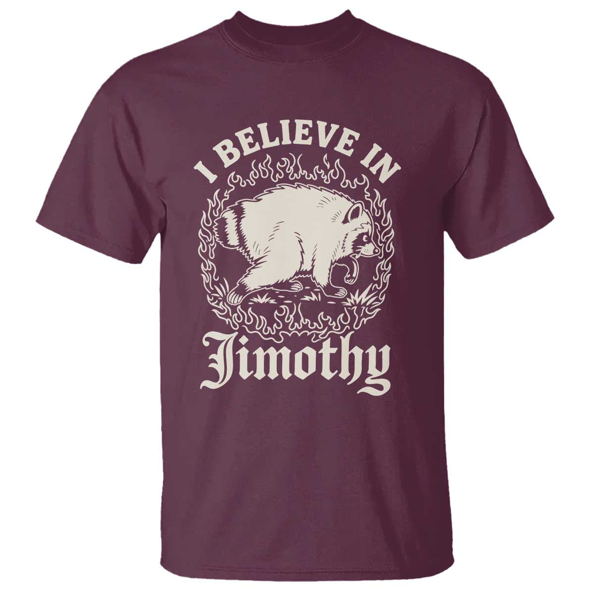 I Believe In Jimothy the Seattle Raccoon T Shirt Flaming Circle Vintage Feral Legend Trash Panda Supporter