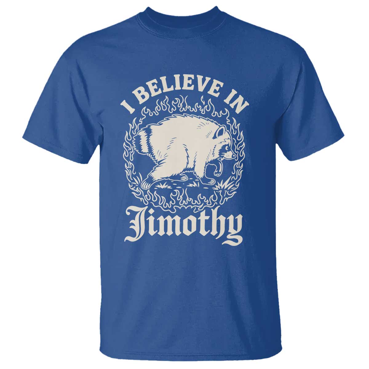 I Believe In Jimothy the Seattle Raccoon T Shirt Flaming Circle Vintage Feral Legend Trash Panda Supporter