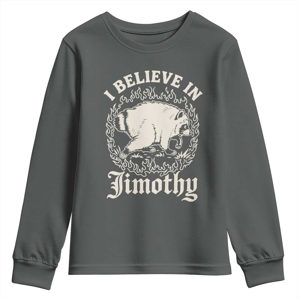 I Believe In Jimothy the Seattle Raccoon Youth Sweatshirt Flaming Circle Vintage Feral Legend Trash Panda Supporter
