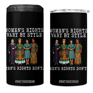 Womens Rights Vary By Style Feminists Historic Female Empowerment 4 in 1 Can Cooler Tumbler Powerful Feminism Civil Rights Movement