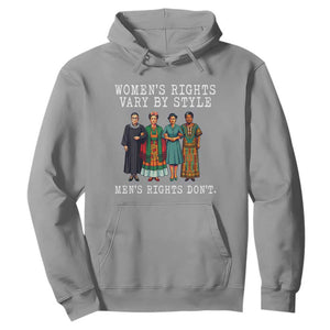 Womens Rights Vary By Style Feminists Historic Female Empowerment Hoodie Powerful Feminism Civil Rights Movement