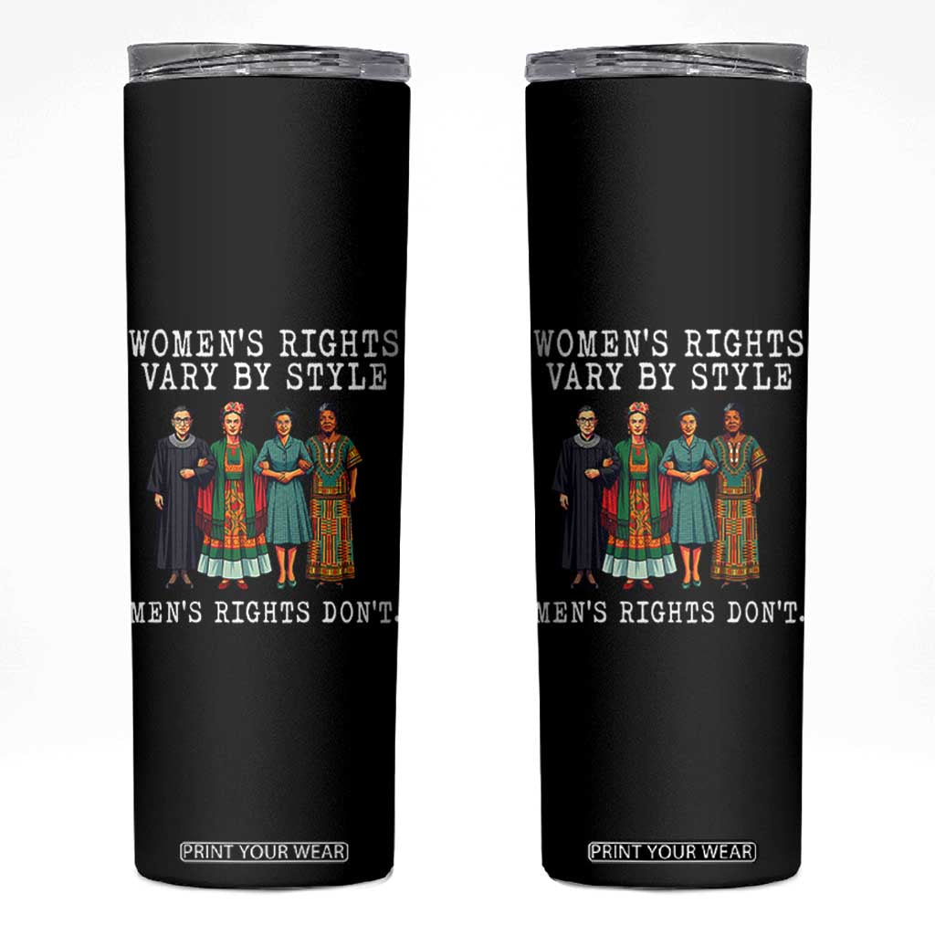 Womens Rights Vary By Style Feminists Historic Female Empowerment Skinny Tumbler Powerful Feminism Civil Rights Movement TS02 Black Print Your Wear