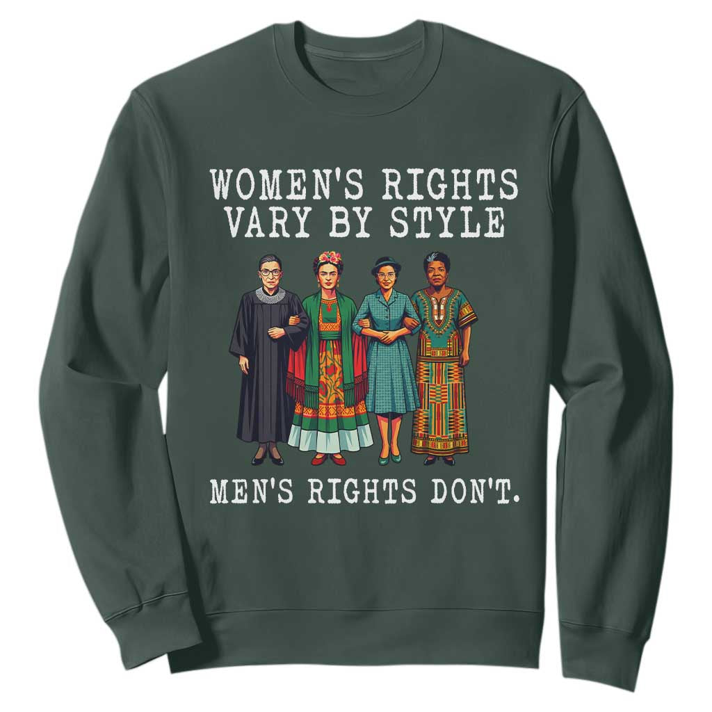 Womens Rights Vary By Style Feminists Historic Female Empowerment Sweatshirt Powerful Feminism Civil Rights Movement