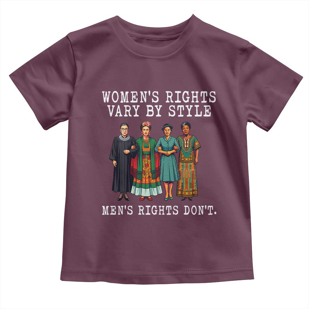 Womens Rights Vary By Style Feminists Historic Female Empowerment Toddler T Shirt Powerful Feminism Civil Rights Movement