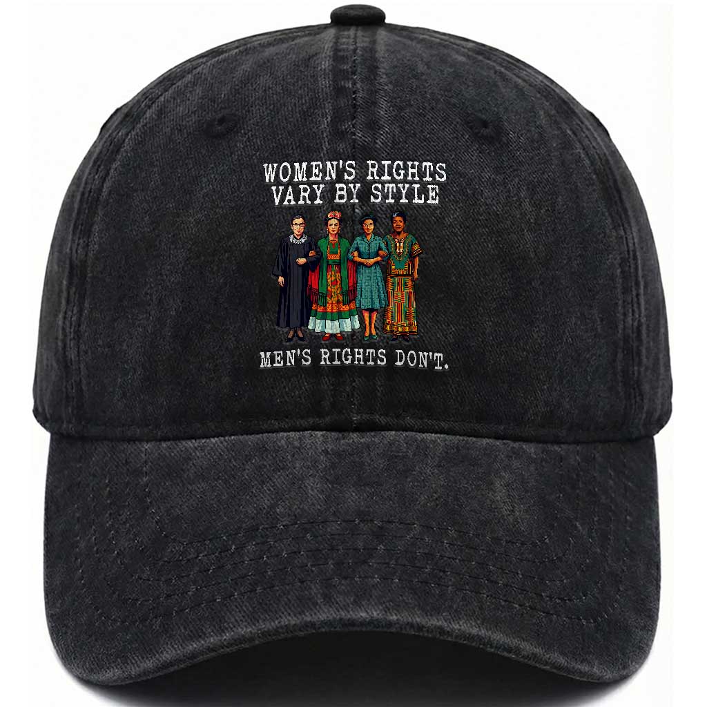 Womens Rights Vary By Style Feminists Historic Female Empowerment Washed Cotton Baseball Cap Powerful Feminism Civil Rights Movement TS02 Print Your Wear