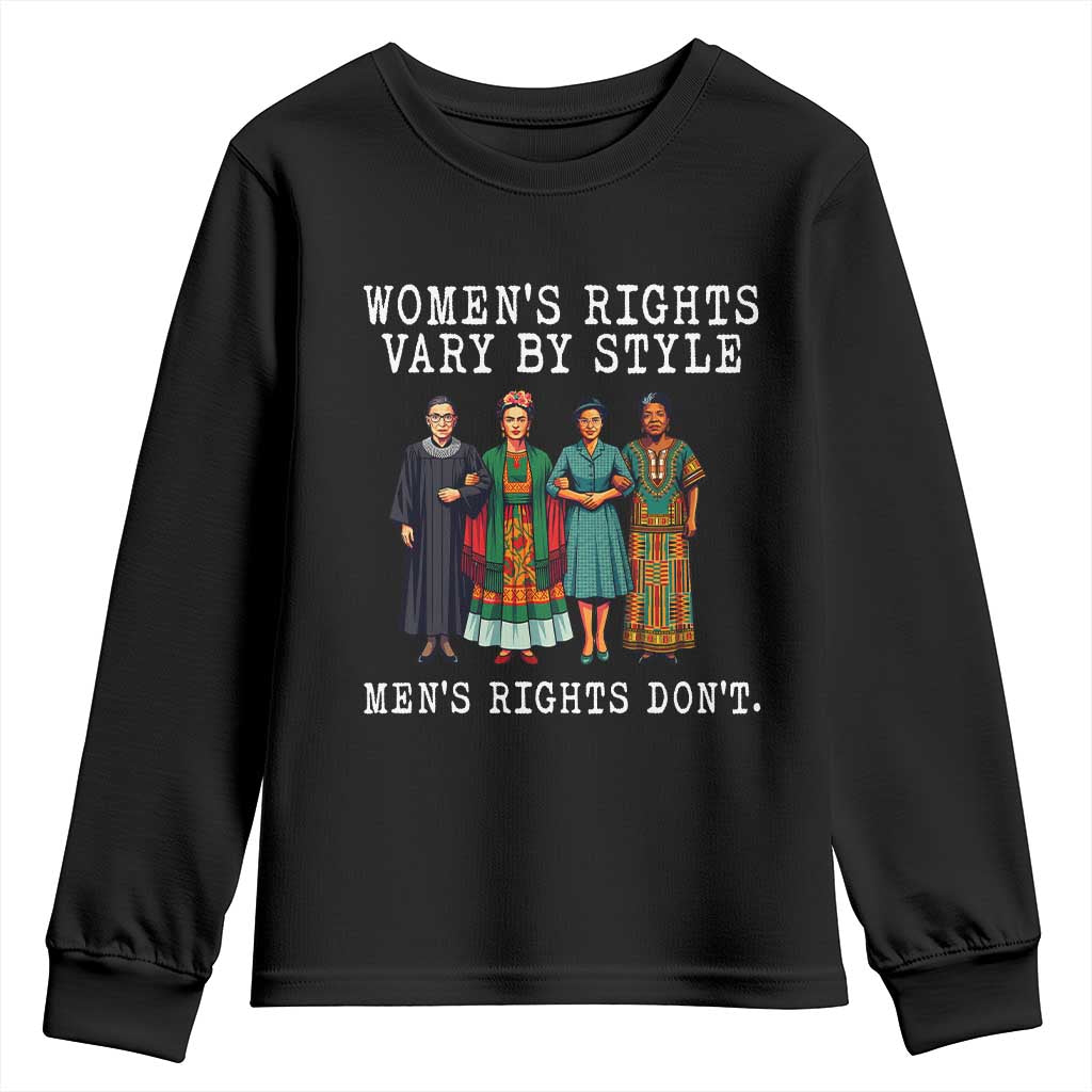 Womens Rights Vary By Style Feminists Historic Female Empowerment Youth Sweatshirt Powerful Feminism Civil Rights Movement TS02 Black Print Your Wear