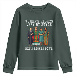 Womens Rights Vary By Style Feminists Historic Female Empowerment Youth Sweatshirt Powerful Feminism Civil Rights Movement