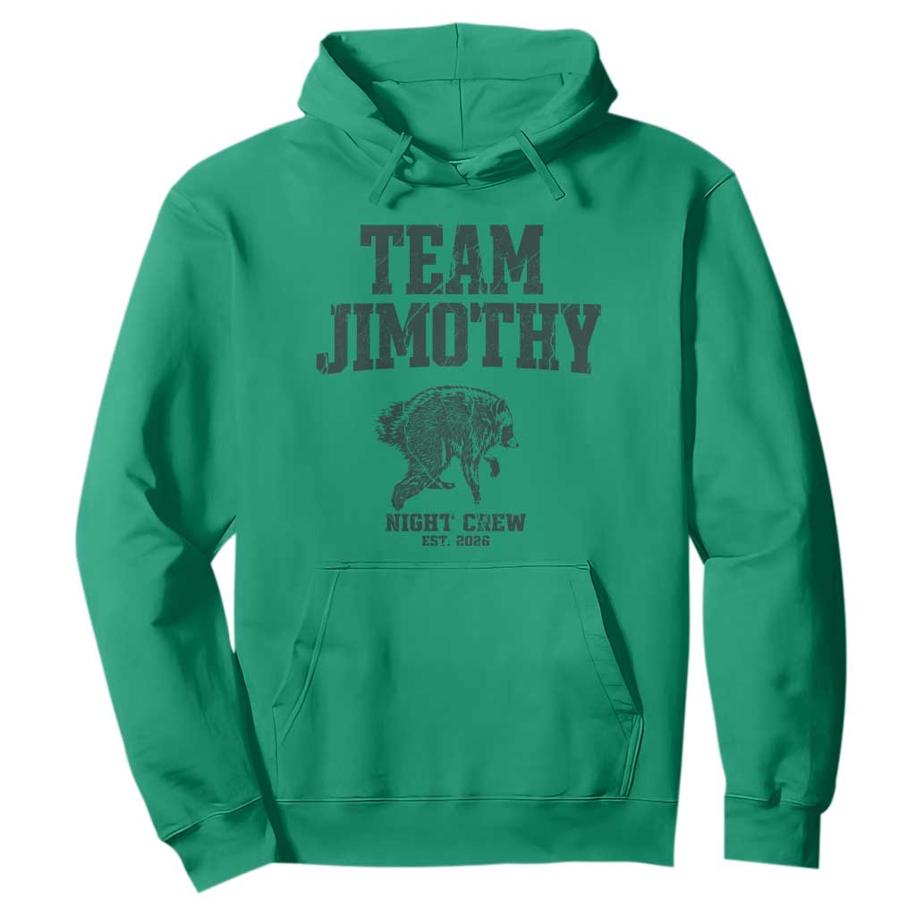 Team Jimothy Night Crew Est 2026 Viral Seattle Raccoon Hoodie Feral Legend Trash Panda Vintage Athletic Style Graphic