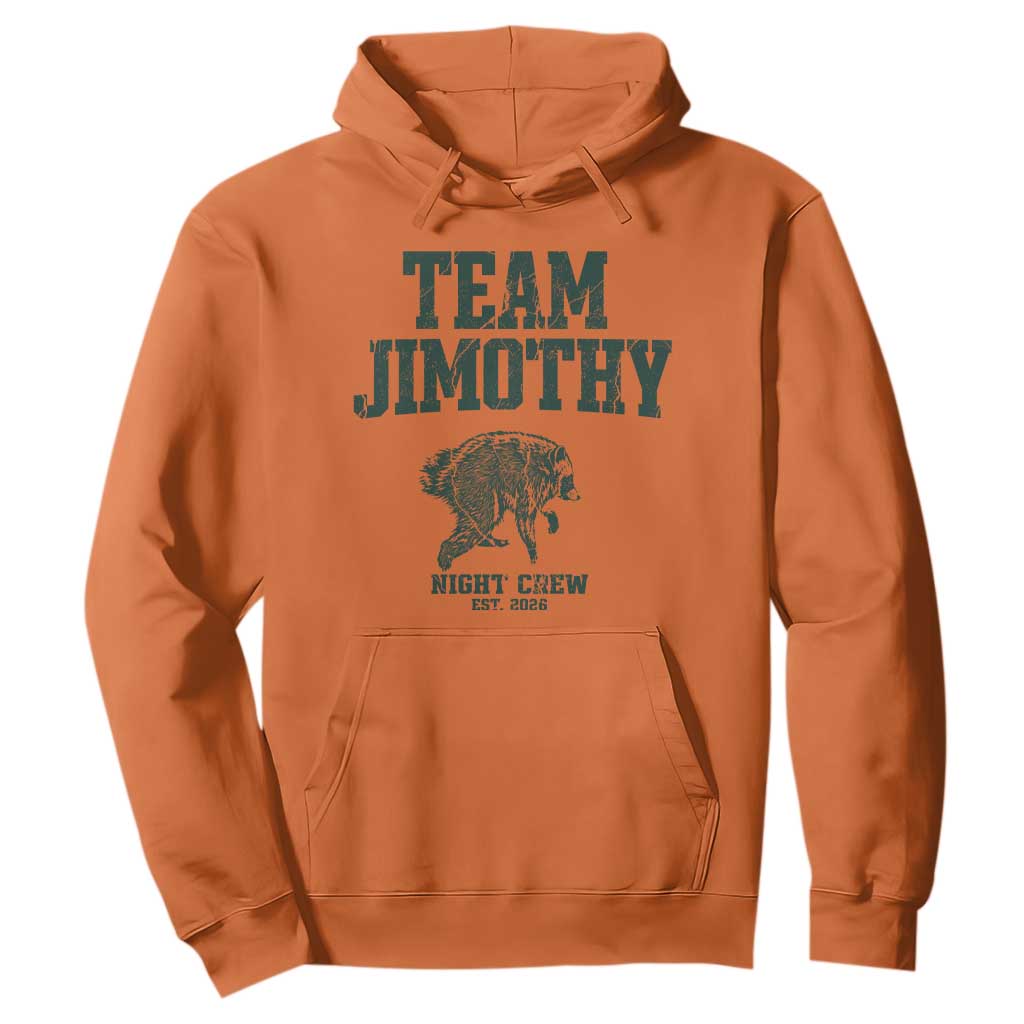 Team Jimothy Night Crew Est 2026 Viral Seattle Raccoon Hoodie Feral Legend Trash Panda Vintage Athletic Style Graphic