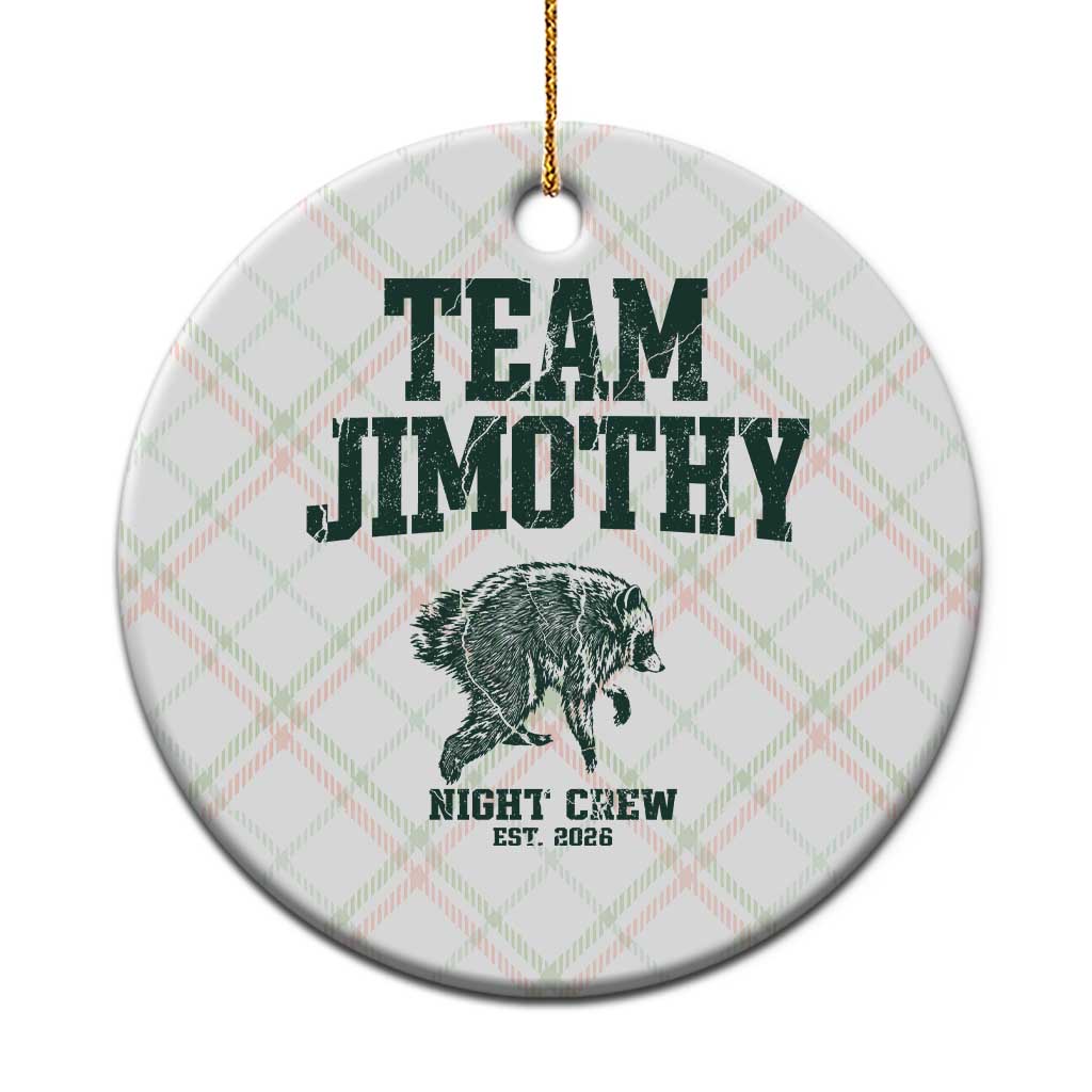 Team Jimothy Night Crew Est 2026 Viral Seattle Raccoon Ceramic Ornament Feral Legend Trash Panda Vintage Athletic Style Graphic