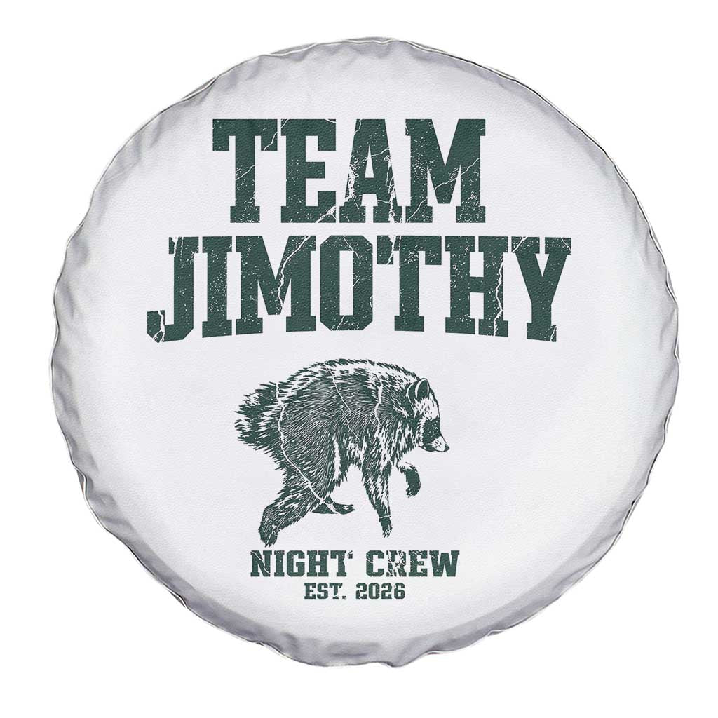 Team Jimothy Night Crew Est 2026 Viral Seattle Raccoon Spare Tire Cover Feral Legend Trash Panda Vintage Athletic Style Graphic