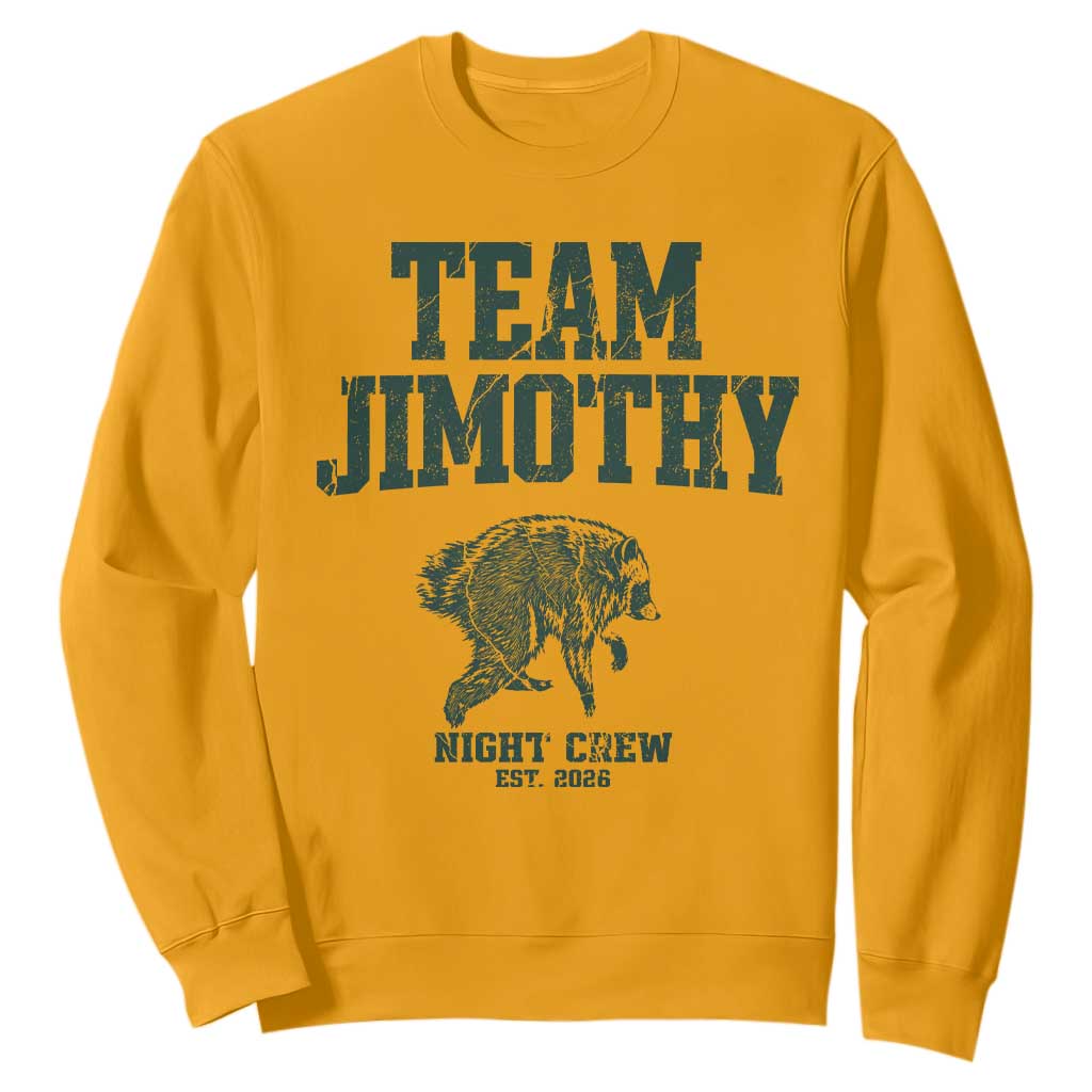 Team Jimothy Night Crew Est 2026 Viral Seattle Raccoon Sweatshirt Feral Legend Trash Panda Vintage Athletic Style Graphic