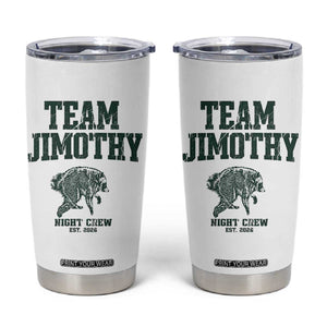 Team Jimothy Night Crew Est 2026 Viral Seattle Raccoon Tumbler Cup Feral Legend Trash Panda Vintage Athletic Style Graphic