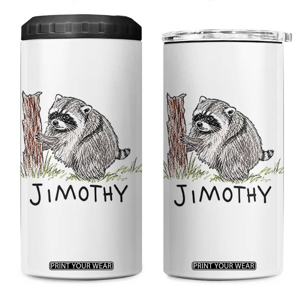 Jimothy Funny Viral Seattle Raccoon Crayon Drawing Graphic 4 in 1 Can Cooler Tumbler Trash Panda Feral Legend Supporter TS02 One Size: 16 oz White Print Your Wear