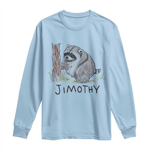 Jimothy Funny Viral Seattle Raccoon Crayon Drawing Graphic Long Sleeve Shirt Trash Panda Feral Legend Supporter