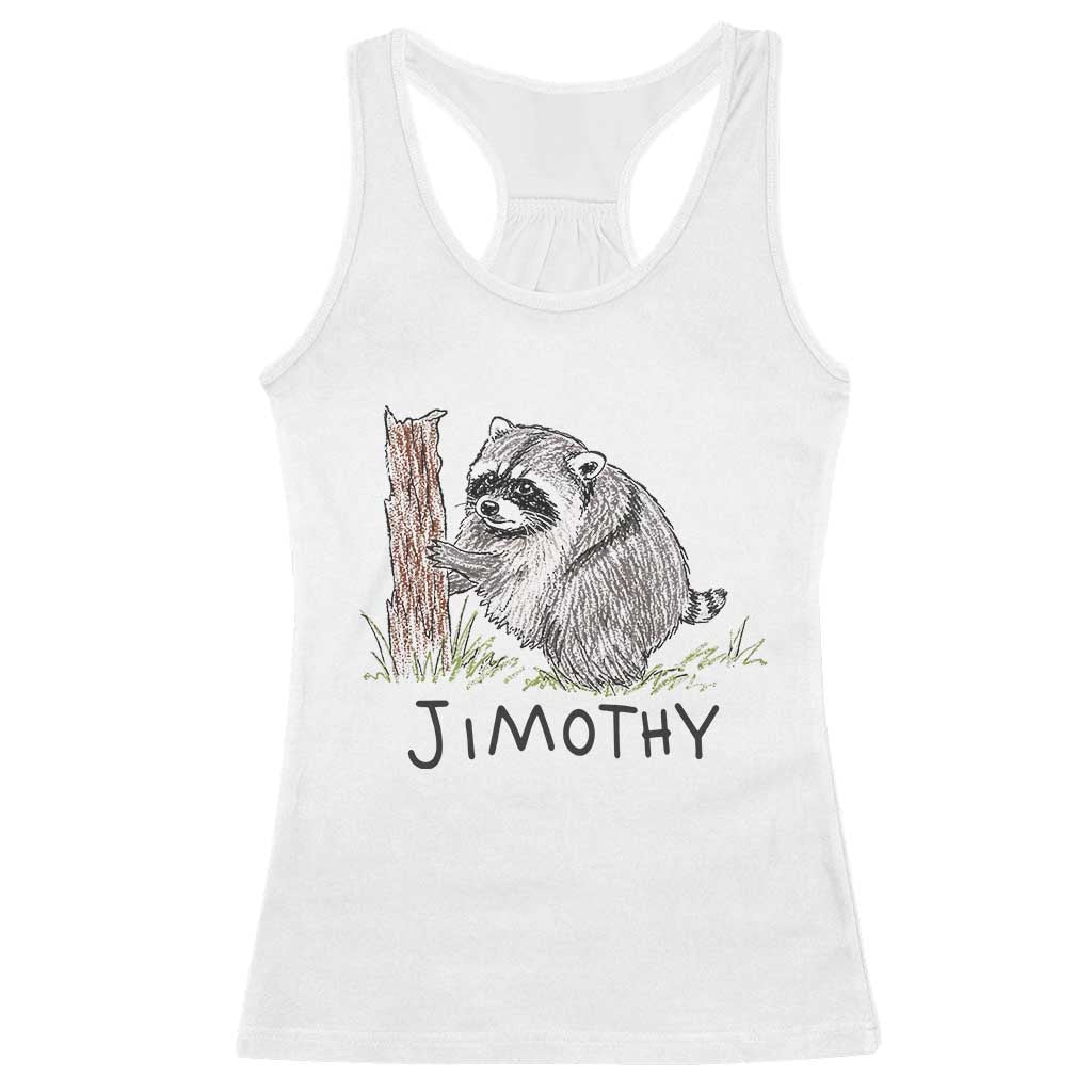 Jimothy Funny Viral Seattle Raccoon Crayon Drawing Graphic Racerback Tank Top Trash Panda Feral Legend Supporter TS02 White Print Your Wear