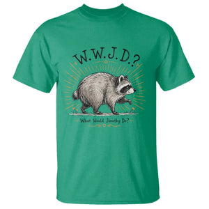 What Would Jimothy Do WWJD Funny Parody T Shirt Viral Seattle Raccoon Meme Feral Legend Humor