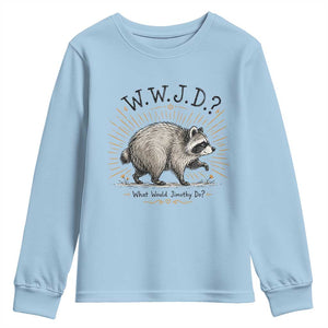 What Would Jimothy Do WWJD Funny Parody Youth Sweatshirt Viral Seattle Raccoon Meme Feral Legend Humor