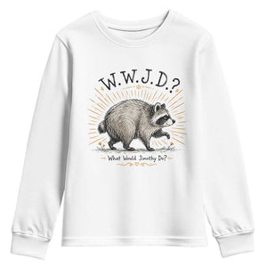 What Would Jimothy Do WWJD Funny Parody Youth Sweatshirt Viral Seattle Raccoon Meme Feral Legend Humor